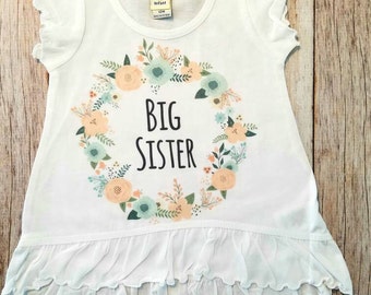 Big Sister Announcement Shirt, Floral Big Sister Shirtt Sibling Shirts Sister Shirt Pregnancy Announcement Shirt Baby Announcement Shirt