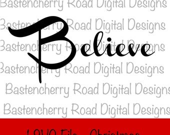 Christmas SVG, Believe SVG, Cut File, svg, Cricut, Silhouette, Instant Download, svg Design, Vinyl, svg file, Merry Christmas, Winter svg