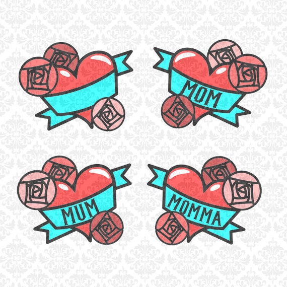 Download Mom Momma Mum Heart Tattoo Flowers Mother's Day SVG DXF