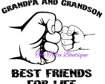 Grandpa and Grandson Best Friends For Life SVG File, Father's day, Instant Download