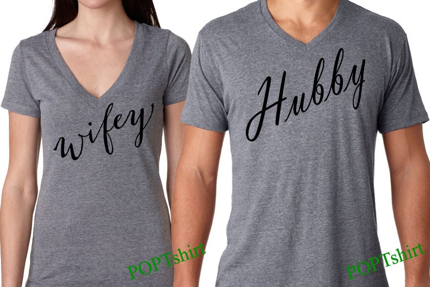 Hubby Shirt Wifey Hubby Shirts Hubby Wifey Shirts By Poptshirt