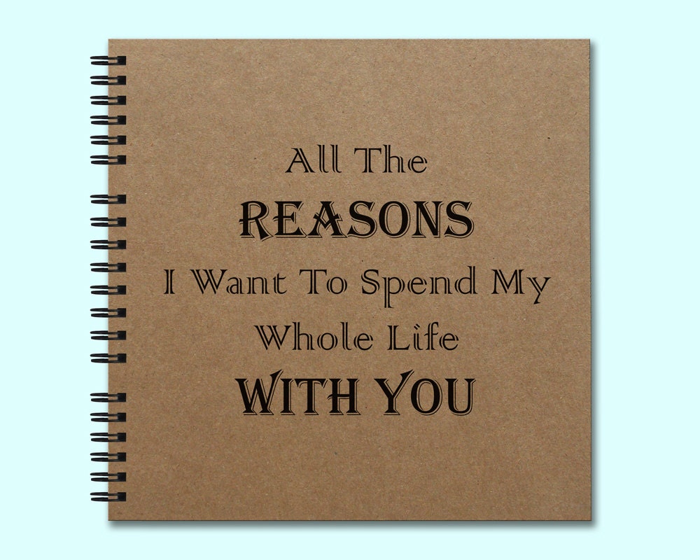 All The Reasons I Want To Spend My Whole Life With You