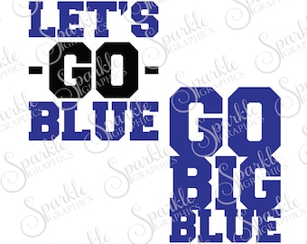 Big Blue Cut File High School Pride Wear Sports Big Blue Football Clipart Svg Dxf Eps Png Silhouette Cricut Cut File Commercial Use