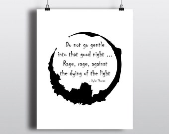 night good gentle into go rage dying against poem light printable print dylan thomas add added