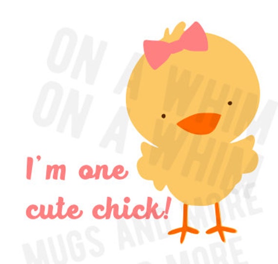 Download I'm one cute chick Spring SVG file