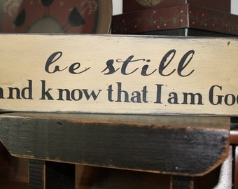 be still and know that I am God Wood Message Sign, Bible Verse, Message Block, Home Decor, Signs, Rustic Sign, Farmhouse Decor, love, family