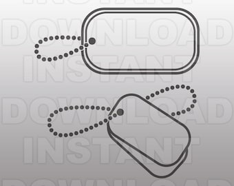 Military Dog Tags SVG File -Army SVG- Navy SVG -Marines svg- Commercial & Personal Use - svg file for Cricut,Silhouette Cameo,vinyl cutting