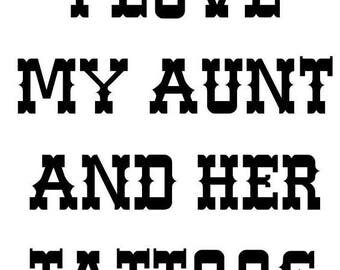 Free Free 341 Love My Aunt Svg SVG PNG EPS DXF File