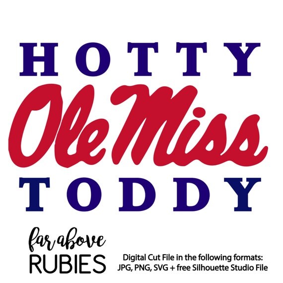 Download Ole Miss Hotty Toddy Football SVG digital cut by ...