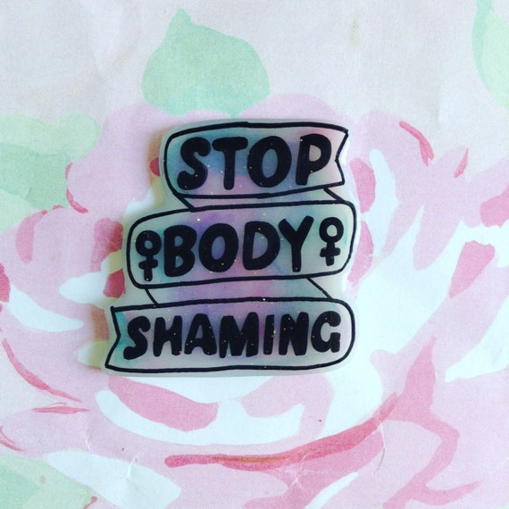 Stop Body Shaming Quotes Pin By Mar1m1 On Quotes Shame Quotes Body Shaming Body