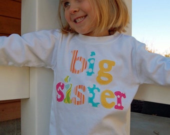 BIG SISTER Shirt, Big Sis Shirt, Big Sister, Sibling Shirt - Choose Sleeve Length and Shirt Color