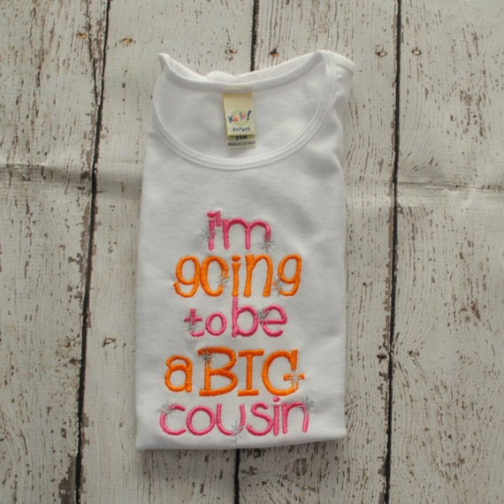 im going to be a big cousin shirt