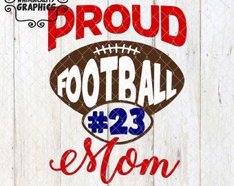 Proud Football Family Including Mom, Dad, Sister, Brother, Grandad, Grandma, Uncle, Aunt with svg, dxf, png Commercial & Personal Use