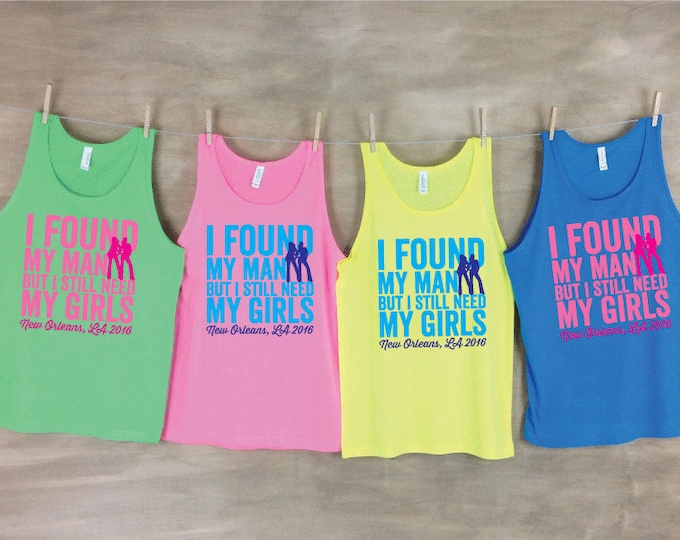 I Found my Man, but I Still Need My Girls (Charlie's Angel Pose) Personalized Bachelorette Beach Tanks - Sets