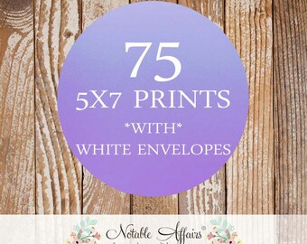 75 5x7s Printing Package - You purchase the Printing Package & Design, and I'll do all the printing for you