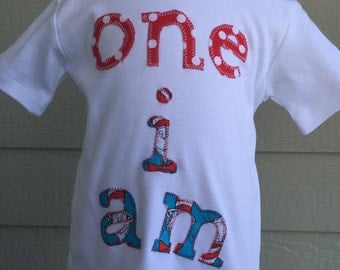 Dr. Seuss birthday shirt. Cat in the Hat birthday. Dr. Seuss birthday. Cat birthday. One i am