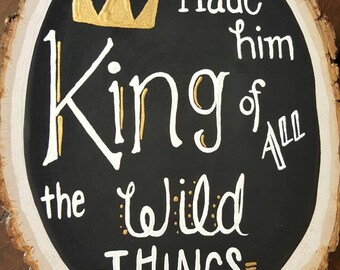 SALE- King of the Wild Things, Nursery, First Birthday Party, Wild One, Where the Wild Things Are, Wooden SIGN