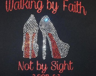walking by faith t shirt