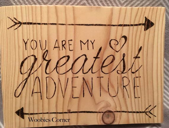 You Are My Greatest Adventure sign / Disney quote by WoobiesCorner