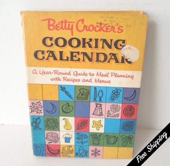 BETTY CROCKER'S Cooking Calendar 1962 First Edition