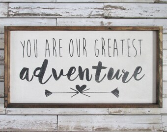 You Are Our Greatest Adventure Wood Sign. Nursery Decor. Rustic Nursery Decor. Rustic Signs. Wooden signs. farmhouse decor. gift under 75.