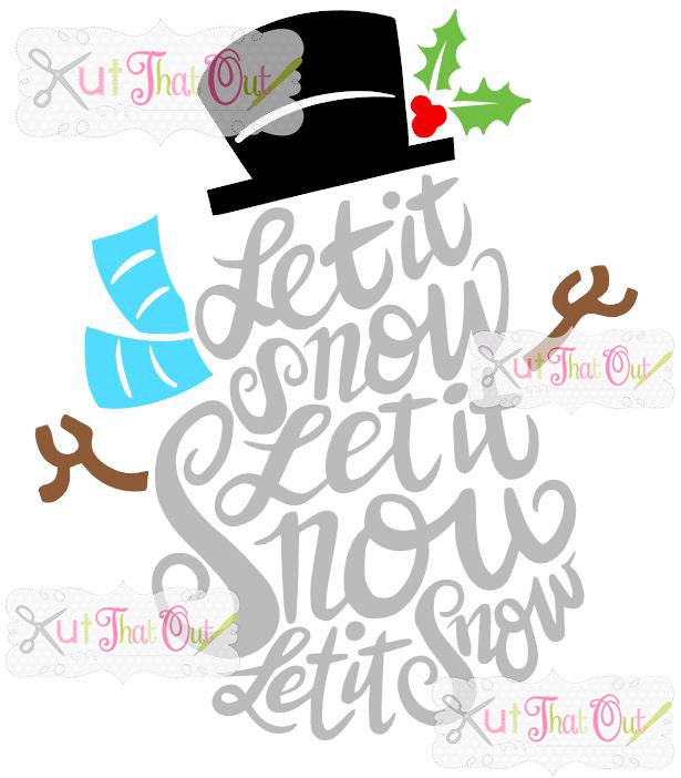 Download EXCLUSIVE Let It Snow Snowman SVG & DXF File