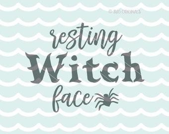 Resting Witch Face SVG File. Cricut Explore & more. Halloween Witch Face Fun Witch Hat Hair Broom Spider Quote SVG