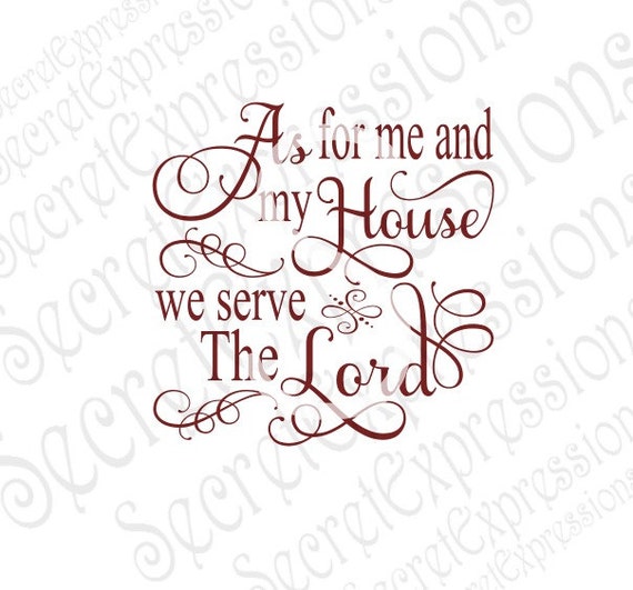 As For Me And My House We Serve The Lord Svg Religious Svg