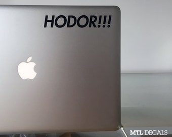 Hodor!!! Macbook Decal / Game of Thrones Laptop Sticker (5.5" x 1")