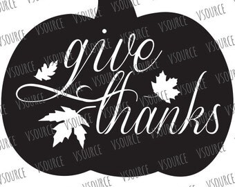 Svg - Gives Thanks SVG - Fall SVG - Thanksgiving SVG - Fall Svg Designs - Give Thanks Clip Art - Give Thanks Cut File