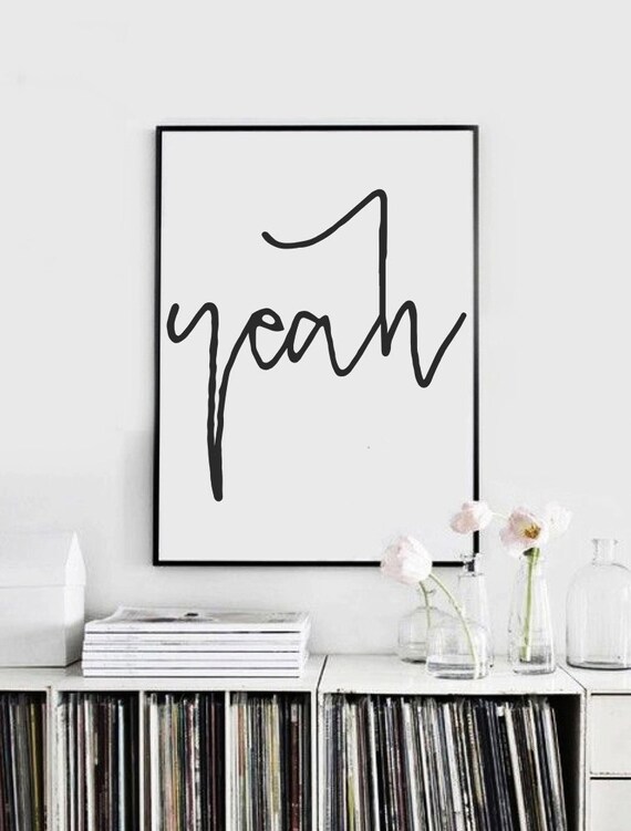 Yeah Poster Mid Century Modern Printable Quotes Home