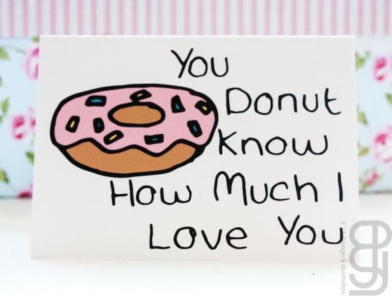 Items similar to Card You donut know how much I love you on Etsy