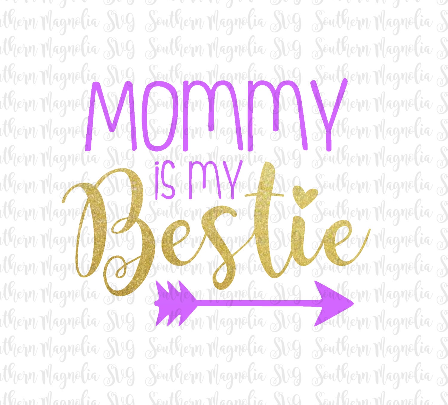 Download Mommy is My Bestie Mommy's Girl Mama Momma Mini Me