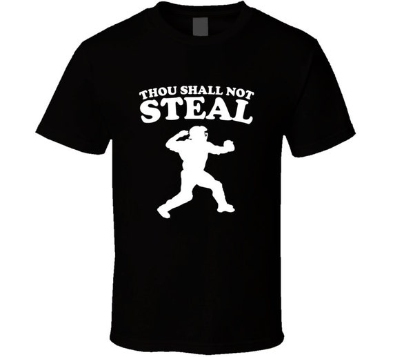 Thou Shall Not Steal Funny Baseball Catcher by CoolCuteFunnyShirts