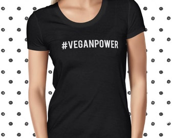 Vegan Power Shirt Cute Vegan Tee Vegan Shirt Cute Vegan T-shirt Plant-based Tee Statement Tee Vegan Print T-shirt Cheap Vegan Shirt Cool