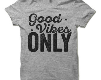 Good vibes tshirt | Etsy