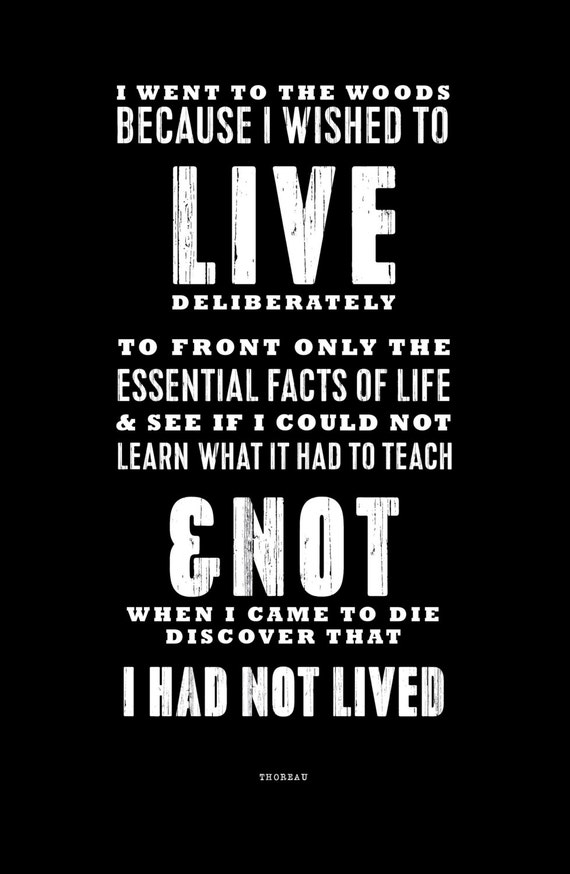 Henry David Thoreau Live Deliberately Quote Walden