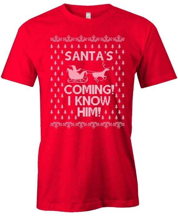 santa's coming t shirt