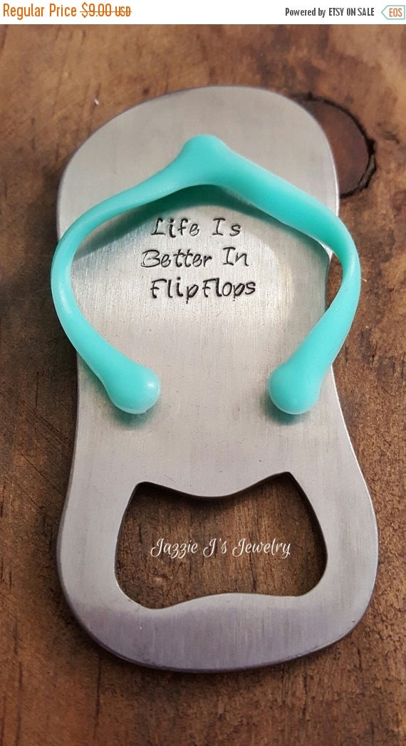 Life Is Better In Flip Flops Bottle Opener Hand by JazzieJsJewelry