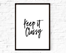 keep it classy quotes