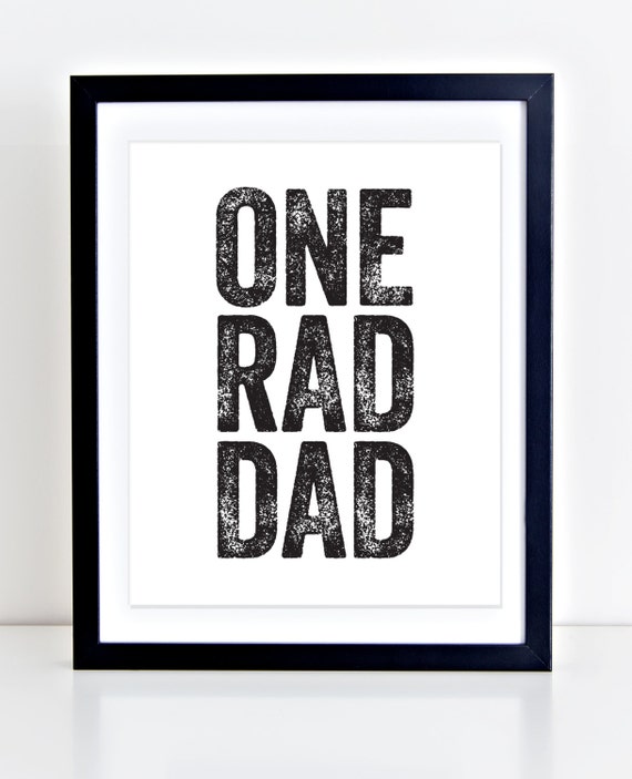 Fathers Day Printable One Rad Dad Print Modern Dad Print