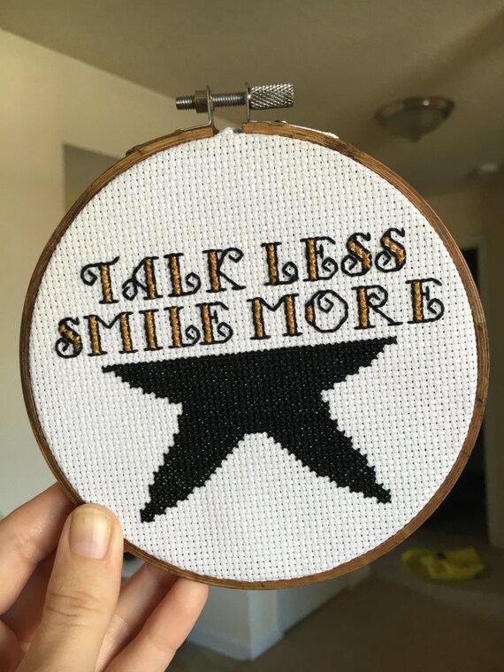 HAMILTON cross stitch Talk Less Smile More