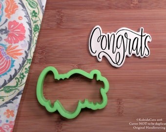 Congrats Cookie Cutter. Hand Lettered Cookie Cutter. Graduation Cookie Cutter. Anniversary Cookies. Unique Cookie Cutter. KaleidaCuts.