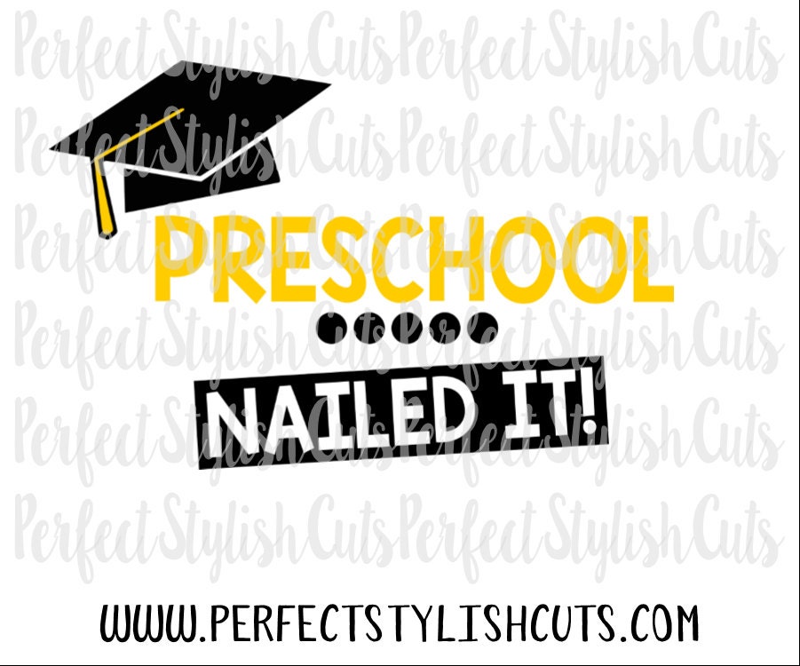 Preschool Nailed It SVG DXF EPS png Files for Cutting