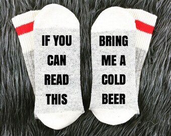 Beer Socks, Mens Beer Socks, Bring Me Beer Socks, If You Can Read This, Stocking Stuffer, Christmas Gift, Custom Socks, Gift For Him