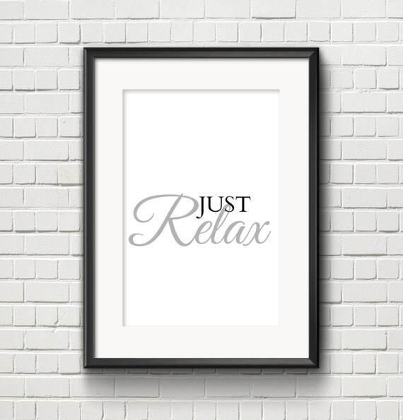 Just Relax Printable Wall Art Office Decor Relaxing by LOFTODecor