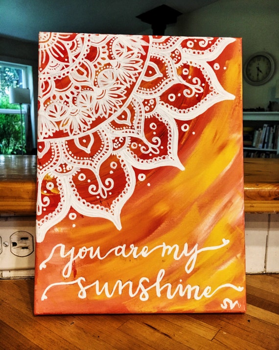 You Are My Sunshine Hand Lettered Quote Canvas Painting Wall