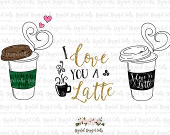 Free Free 176 Love You A Latte Svg Free SVG PNG EPS DXF File