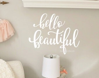 Hello Beautiful wall or mirror decal - you are beautiful - fancy vinyl letters - inspirational quote - beautiful decal for mirror or wall