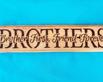 Brother-Brother First Friend Forever Scroll Saw Wall Decor Plaque